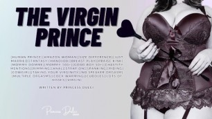 The Virgin Prince [Mommydomme][Just Married][Pegging][Spanking][Chastity Mentions][Size Difference]