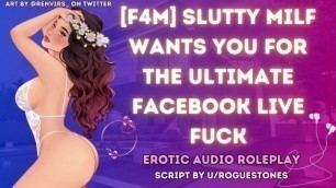 Fame Hungry MILF Fucks and Sucks you Live on Facebook | ASMR Audio Roleplay Facefuck Facial Breeding